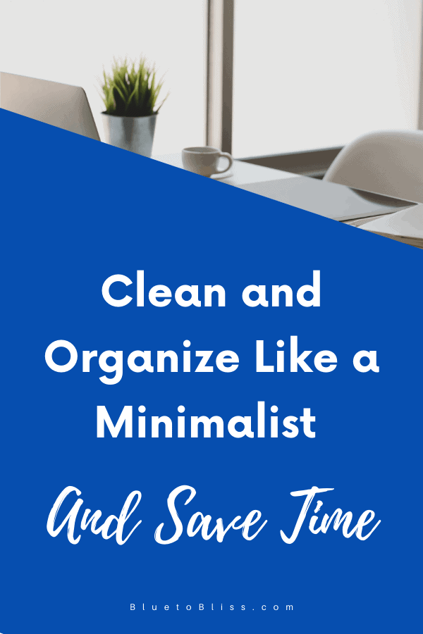 Clean desk representing how to spend less time cleaning