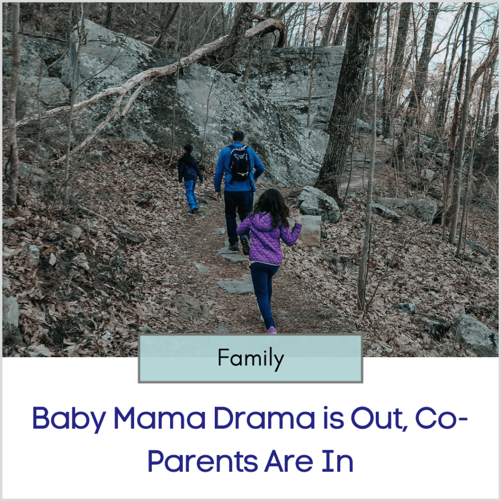Photo link to an article titled "Baby Mama Drama is Out, Co-Parents Are In"